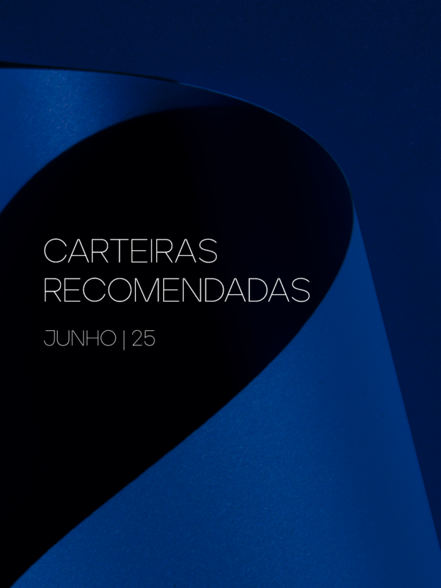 Carteira Recomendada Junho 2025